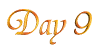 Day Nine
